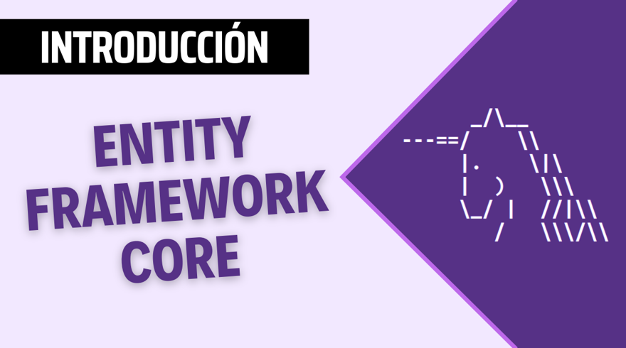 Qué es Entity Framework Core?