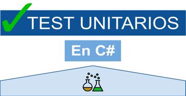 Test Unitarios en C#