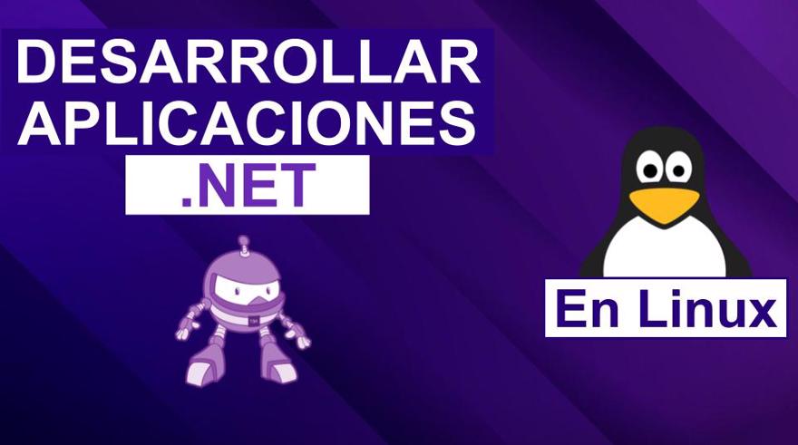 Desarrollo de aplicaciones .NET en Linux