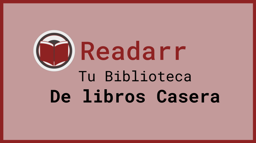 Readarr la biblioteca para administrar libros