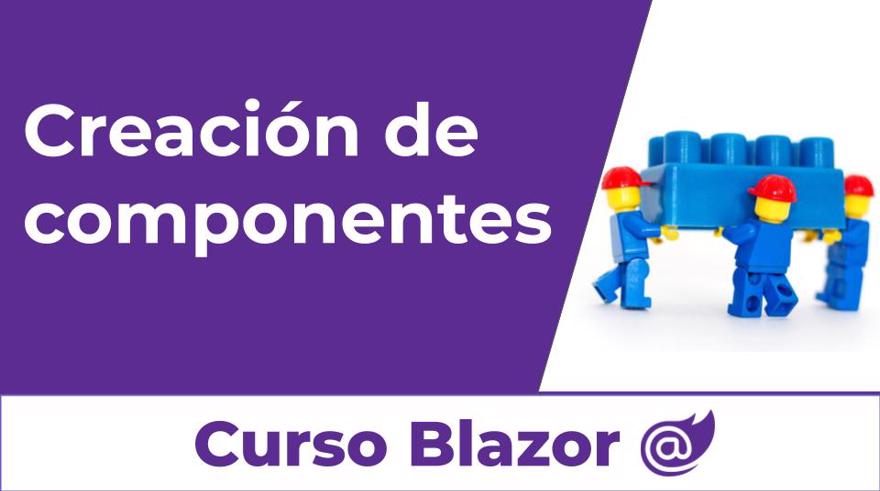 Creación de componentes en blazor