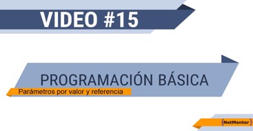 Parámetros por valor y referencia