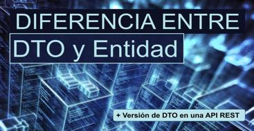 Diferencia entre Dto y entidad