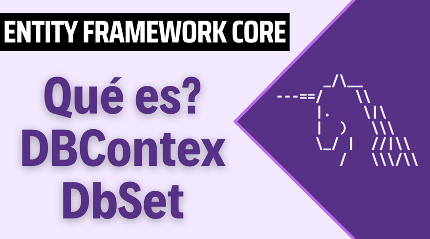 Qué es DBContext y DBSet