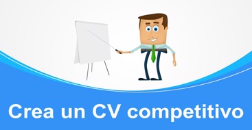 Guia para crear un CV competitivo