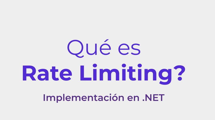 Qué es Rate Limiting? Implementacion en .NET