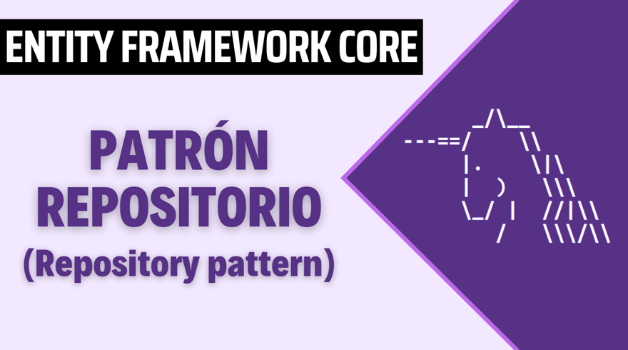 La Magia del Patrón Repositorio en C#