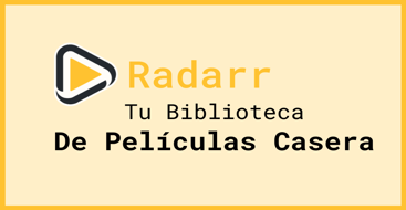 Radarr la biblioteca para administrar Películas